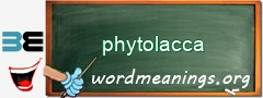 WordMeaning blackboard for phytolacca